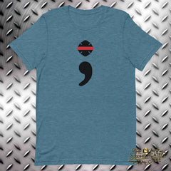 Thin Red Line Semicolon Firefighter T-Shirt